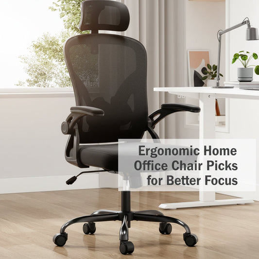 Ergonomic Home Office Chair Picks for Better Focus